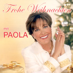 CD-Cover «Frohe Weihnachten mit Paola» CD-Cover «Frohe Weihnachten mit Paola»